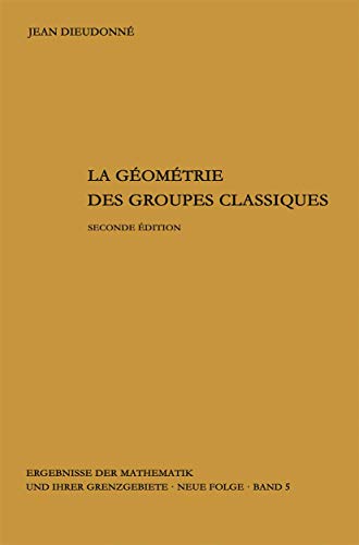 La Geometrie Des Groupes Classiques: Reihe: Gruppentheorie (Hardback or Cased Book)
La Geometrie Des Groupes Classiques: Reihe: Gruppentheorie (Hardback or Cased Book)