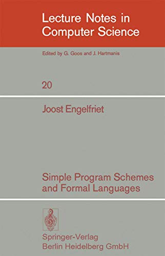 Simple Program Schemes and Formal Languages (Lecture Notes in Computer Science)
