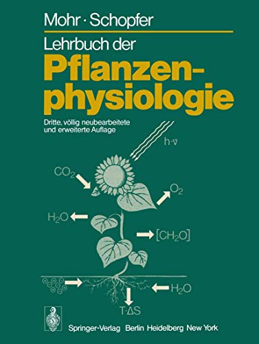 Lehrbuch der Pflanzenphysiologie. Dritte, völlig neubearbeitete und erweiterte Auflage. Mit 639 A...
