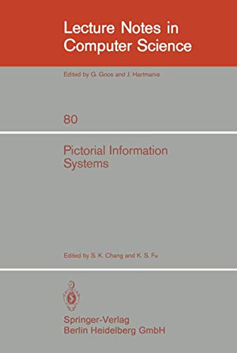 Lecture Notes in Computer Science, Volume 80: Pictorial Information Systems
