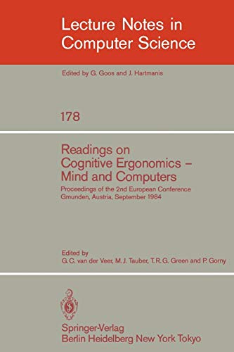 Readings on Cognitive Ergonomics, Mind and Computers: Proceedings of the Second European Conferen...
