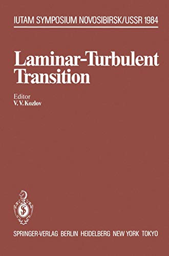 LAMINAR-TURBULENT TRANSITION: A Symposium of International Union of Theoretical and Applied Mecha...