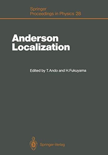 Anderson Localization : Proceedings of the International Symposium, Tokyo, Japan, August 16-18, 1987