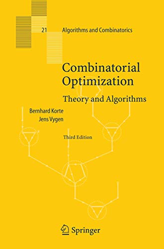 Combinatorial Optimization : Theory And Algorithms (algorithms And Combinatorics)
Combinatorial Optimization : Theory And Algorithms (algorithms And Combinatorics)