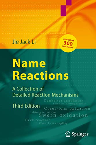 Name Reactions : A Collection of Detailed Reaction Mechanisms