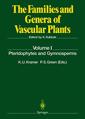 Pteridophytes and Gymnosperms (The Families and Genera of Vascular Plants, 1)
Pteridophytes and Gymnosperms (The Families and Genera of Vascular Plants, 1)