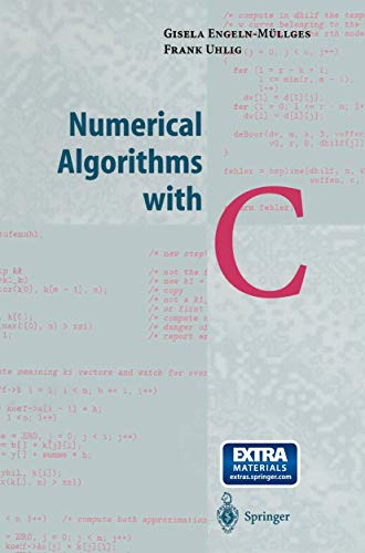 Numerical Algorithms with C [complete with CD ROM]