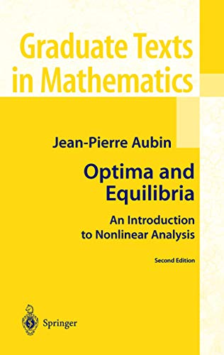 Optima And Equilibria An Introduction To Nonlinear Analysis 2Ed.