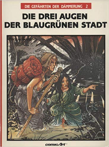 Die Gefährten der Dämmerung 2. Die drei Augen der blaugrünen Stadt