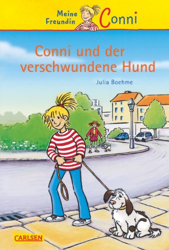 Conni und der verschwundene Hund. Meine Freundin Conni 06