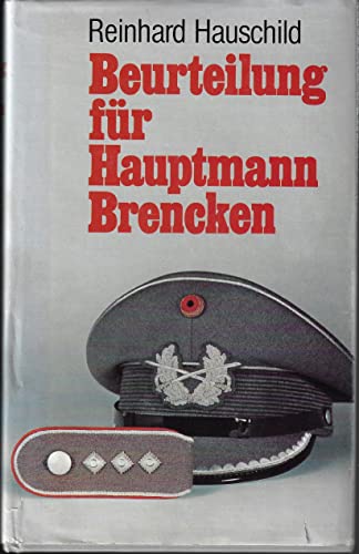 Beurteilung für Hauptmann Brencken. Roman.