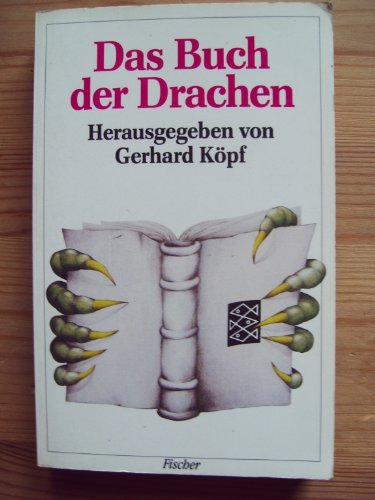 Das Buch der Drachen. Die schönsten Drachengeschichten für Kinder und Erwachsene. Illustrationen ...