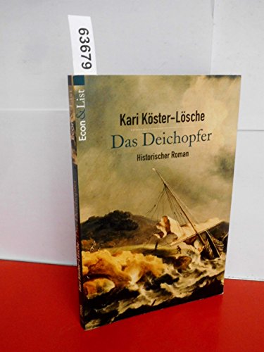 Das Deichopfer. Historischer Roman.