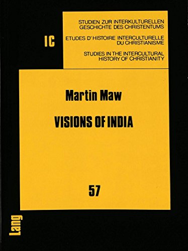 Visions of India Fulfilment Theology, the Aryan Race Theory, and
