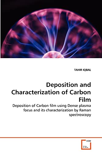 Deposition and Characterization of Carbon Film: Deposition of Carbon film using Dense plasma focus and its characterization by Raman spectroscopy