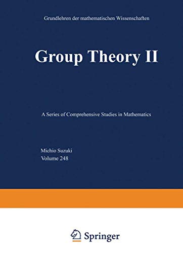 Group Theory II (Grundlehren der mathematischen Wissenschaften, 248)
