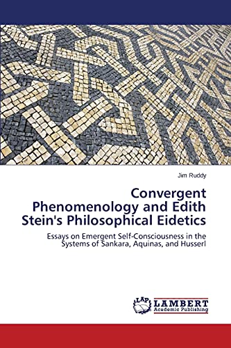 Convergent Phenomenology and Edith Stein's Philosophical Eidetics