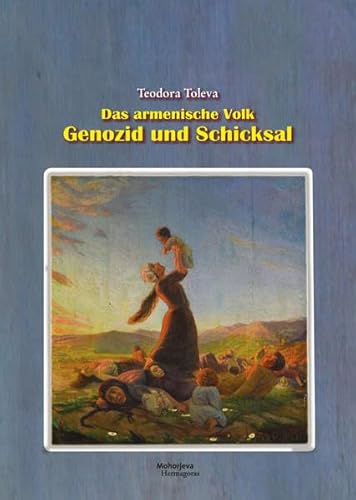 Das armenische Volk - Genozid und Schicksal