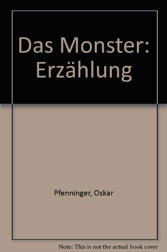 Das Monster. Erzählung.