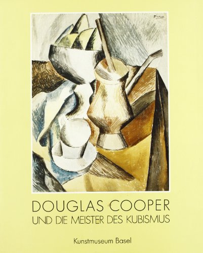 Douglas Cooper - Die Meister Des Kubismus and Masters of Cubism
