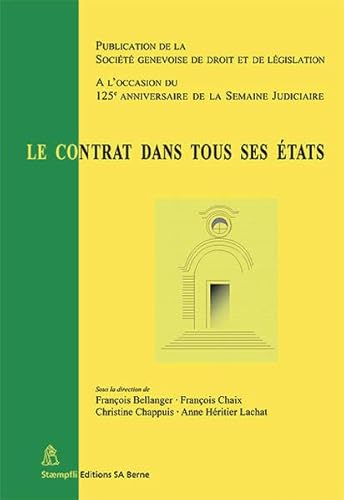 Le contrat dans tous ses états