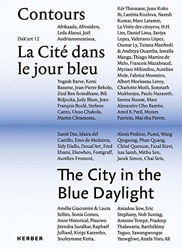 Contours: The City in the Blue Daylight: Dakâart 12 Vol II