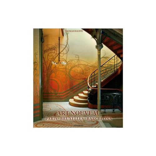 Art Nouveau: Paris, Bruxelles, Barcelona (Art Periods & Movements Flexi)
Art Nouveau: Paris, Bruxelles, Barcelona (Art Periods & Movements Flexi)