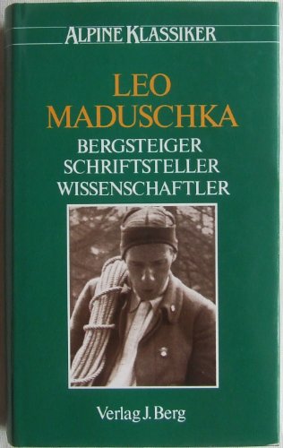 Bergsteiger, Schriftsteller, Wissenschaftler