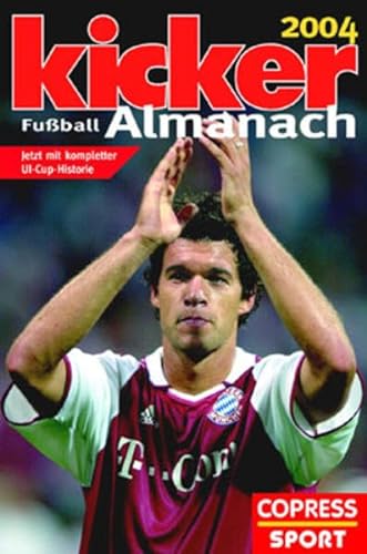 Kicker-Almanach [Kicker-Fußball-Almanach] 2004.