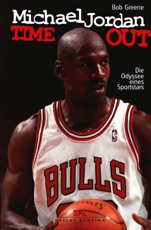 Michael Jordan - Time Out. Die Odyssee eines Sportstars. Aus dem Amerikanischen von Michael Harde.