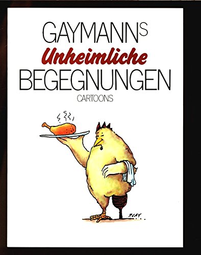 Gaymanns Unheimliche Begegnungen - Cartoons / Karikaturen