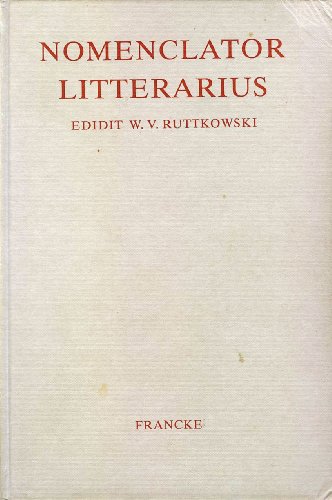 Nomenclator ltterarius. Edidit W. V. Ruttkowski.