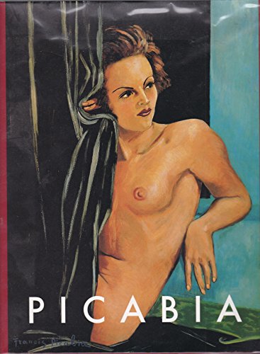 Francis Picabia: The Late Work 1933-1953 (Art in the Nineties S.)