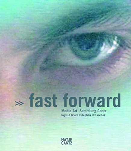 Fast Forward: Media Art (German/English)