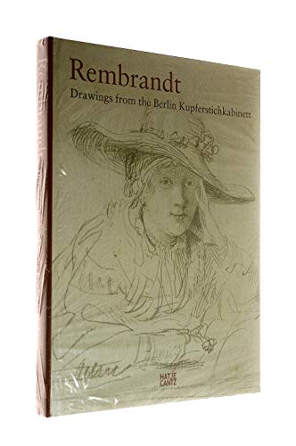 Rembrandt: Drawings from the Berlin Kupferstichkabinett
