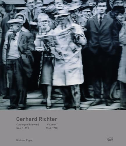 Gerhard Richter: Catalogue RaisonnÃ , Volume 1: Nos. 1-198, 1962-1968