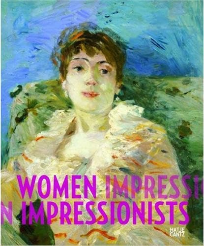 Women Impressionists: Berthe Morisot, Mary Cassatt, Eva Gonzalà s, Marie Bracquemond
Women Impressionists: Berthe Morisot, Mary Cassatt, Eva Gonzalà s, Marie Bracquemond