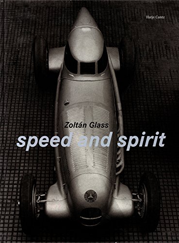Speed and Spirit. Mercedes Benz in Photographs. Mercedes Benz in Fotographen.