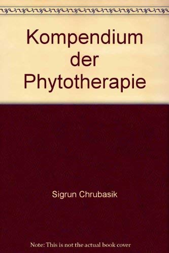 Kompendium der Phytotherapie