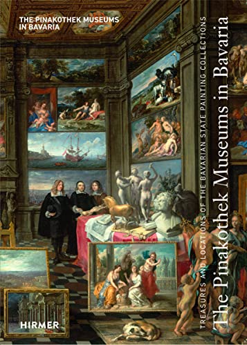 Pinakothek Museums in Bavaria : Treasures and Locations of the Bavarian State Painting Collections
Pinakothek Museums in Bavaria : Treasures and Locations of the Bavarian State Painting Collections