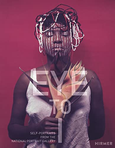 Eye to I: Self Portraits from the National Portrait Gallery