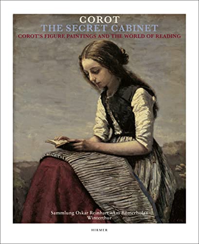 The Secret Armoire: Corot's Figure Paintings and the World of Reading