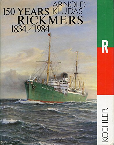 Rickmers, 150 years, 1834-1984