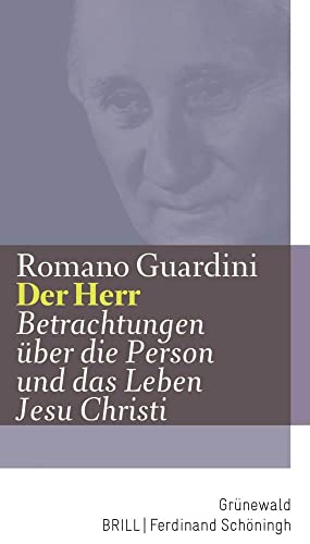 

Werke / Der Herr : Betrachtungen Uber Die Person Und Das Leben Jesu Christi -Language: german