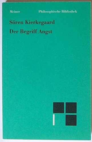 Der Begriff Angst (Philosophische Bibliothek) (German Edition)