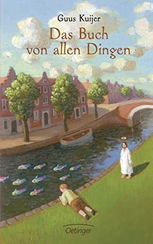 Das Buch von allen Dingen: Ausgezeichnet mit der Goldenen Eule 2005 und dem niederländischen Juge...