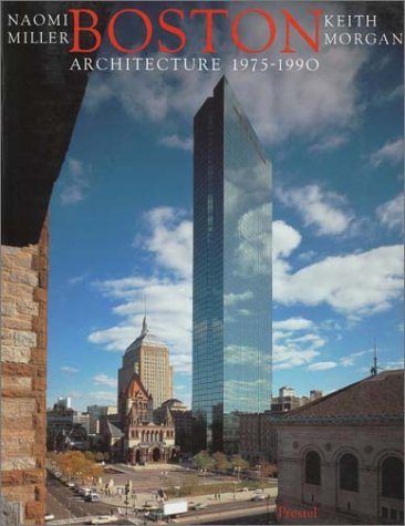 Boston Architecture: 1975-1990 (Architecture & Design)