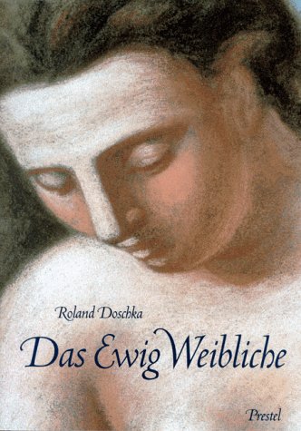 Das Ewig Weibliche. L&#39;Eternel Feminin. Von Renoir: <b>Roland Doschka</b> - 9783791317496-fr-300