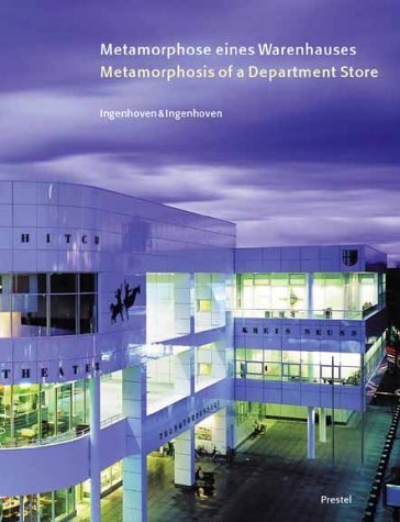 Metamorphose Eines Warenhauses/Metamorphosis Of A Department Store: Ingenhoven & Ingenhoven (Arch...