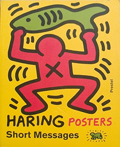 Keith Haring: Posters - Short Messages